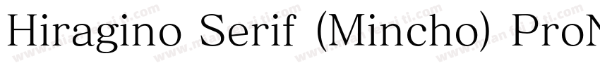 Hiragino Serif (Mincho) ProN字体转换